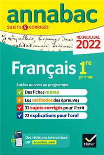 Annabac sujets & corrigés : français - 1re générale (édition 2022)
