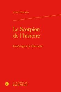 Le scorpion de l'histoire - généalogies de Nietzsche