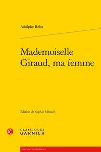 Mademoiselle Giraud, ma femme