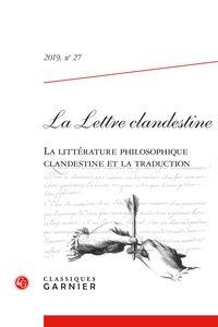 La lettre clandestine Tome 27 : la littérature philosophique clandestine et la traduction