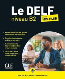 Le DELF niveau B2 pour les nuls