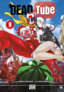 Dead tube Tome 9