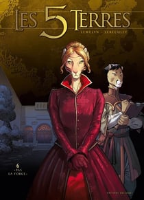 Les 5 terres Tome 6 : « pas la force »