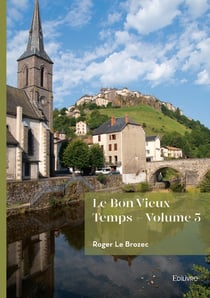 Le Bon Vieux Temps - Tome 5