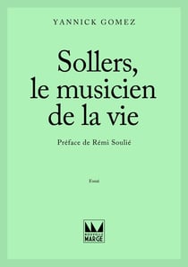 Sollers, le musicien de la vie