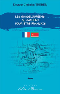 Les guadeloupeens se cachent pour etre francais