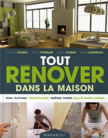 Tout refaire et rénover dans la maison