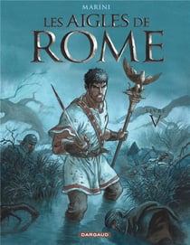 Les Aigles de Rome Tome 5