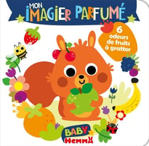 Mon imagier parfumé : 6 odeurs de fruits à gratter