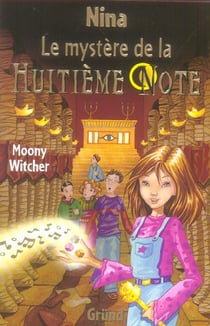 Nina - le mystere de la huitieme note