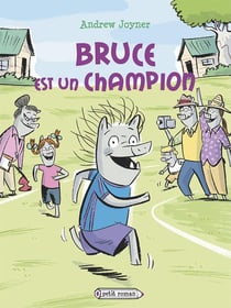 Bruce est un champion