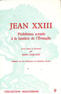 Jean XXIII - problèmes actuels à la lumière de l'Evangile
