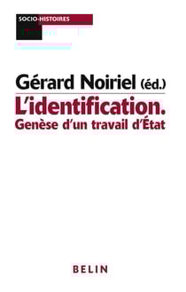 L'identification - genèse d'un travail d'état