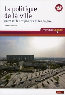 Politique de la ville - maîtriser les dispositifs et les enjeux