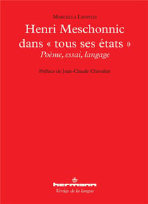 Henri Meschonnic dans « tous ses états » : Poème, essai, langage