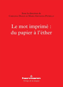 Le mot imprimé - du papier à l'éther