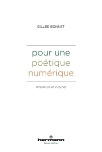Pour une poétique numérique : Littérature et Internet