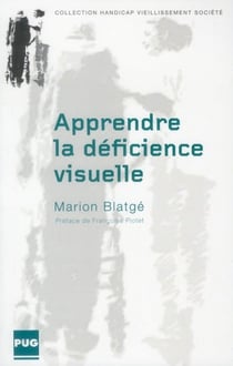 Apprendre la déficience visuelle - une socialisation