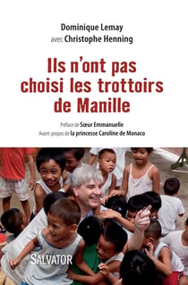 Ils n'ont pas choisi les trottoirs de Manille