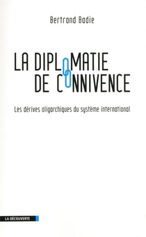 La diplomatie de connivence