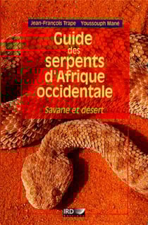 Guide des serpents d'afrique occidentale - savane et désert