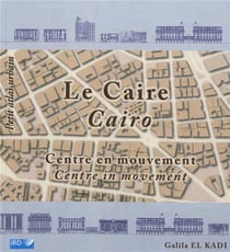 Le Caire - centre en mouvement - Cairo - centre in movement