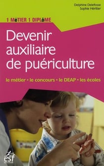 DEVENIR AUXILIAIRE DE PUERICULTURE