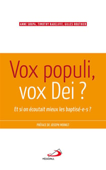 Vox Populi, Vox Dei - Et Si On Écoutait Mieux Les Baptisé-E-S