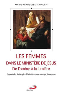 Les femmes dans le ministère de Jésus