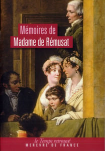 Memoires De Madame De Remusat