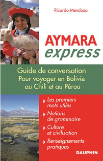 Aymara express pour voyager en Bolivie, au Pérou et au Chili