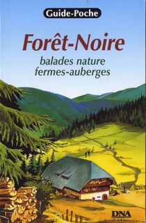 Fôret-Noire - balades nature - fermes-auberges