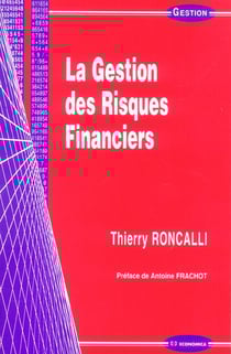 GESTION DES RISQUES FINANCIERS (LA)