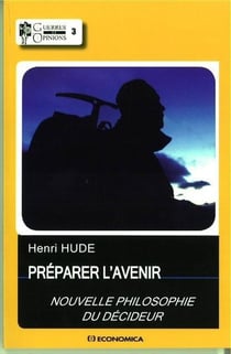 Préparer l'avenir - nouvelle philosophie du décideur