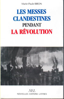 Les messes clandestines pendant la révolution