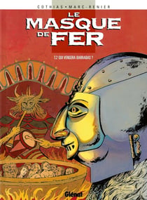 Le masque de fer Tome 2 - qui vengera barrabas