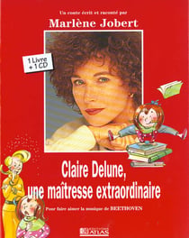 Clair de lune, une maitresse extraordinaire : pour faire aimer la musique de beethoven