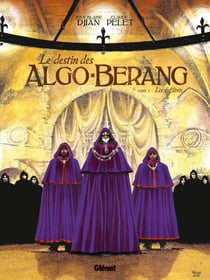 Le destin des Algo Berang Tome 1 - les infiltrés