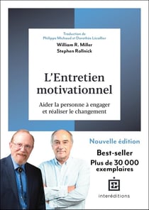 L'entretien motivationnel : Aider la personne à engager le changement (3e édition)