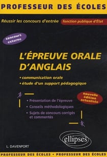 L'épreuve orale d'anglais - Nouvelle édition actualisée (2e édition)