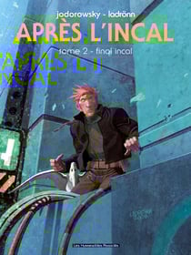 Après l'Incal Tome 2 : final Incal