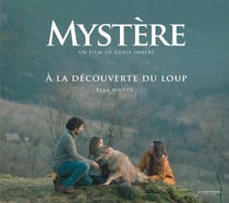 Mystère : à la découverte du loup