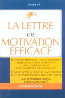 Lettre de motivation efficace (la)