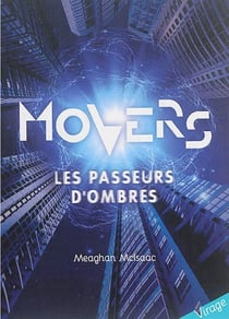 Movers t.1 - les passeurs d'ombres