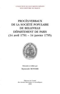 Procès-verbaux de la société  populaire de Belleville - département de Paris (14 avril 1791-14 janvier 1795)