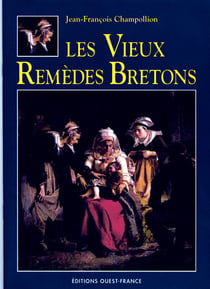 Les vieux remèdes bretons