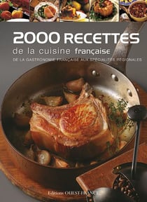 2000 recettes de la cuisine française