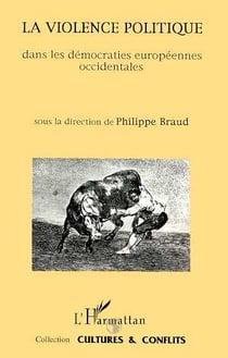 REVUE CULTURES & CONFLITS : la violence politique dans les démocraties européennes occidentales