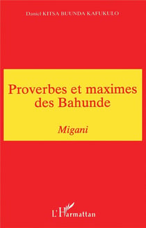 Proverbes et maximes des Bahunde Migani