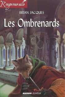 Rougemuraille : les ombrenards